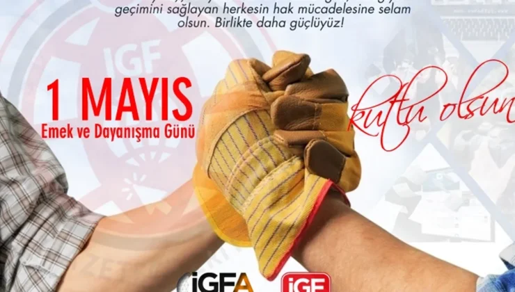 1 Mayıs… Emek, direniş ve dayanışmanın üniversal sesi